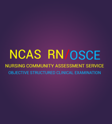 Nursing Community Assessment Service (NCAS) RN/OSCE