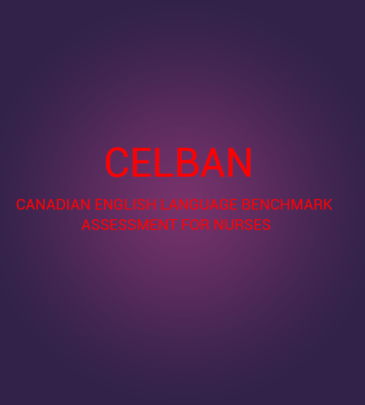 Canadian English Language Benchmark Assessment for Nurses (CELBAN)